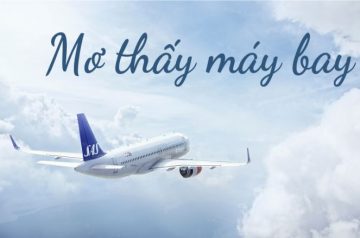 Mơ thấy máy bay xuất hiện ngẫu nhiên