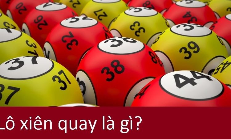 Khái niệm cách tính lô xiên quay